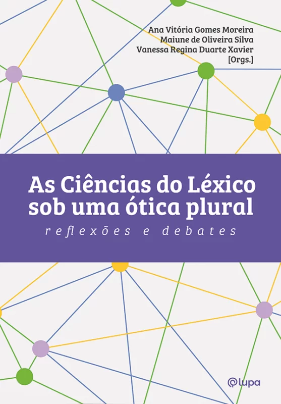 As Ciências do Léxico sob uma ótica plural: reflexões e debates