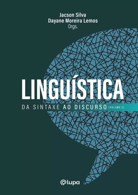 Linguística: da sintaxe ao discurso [volume 2]