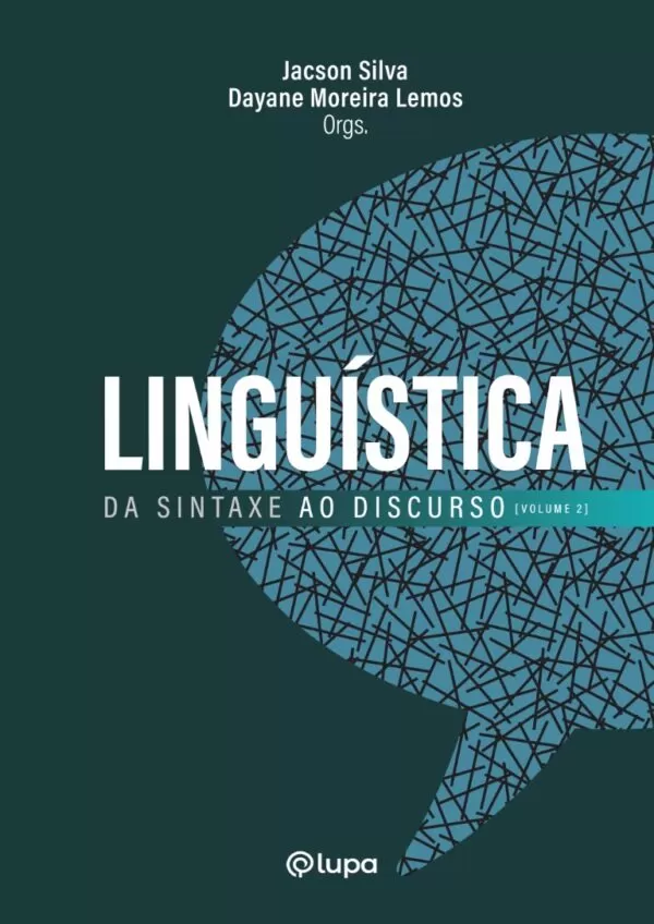 Linguística: da sintaxe ao discurso [volume 2]